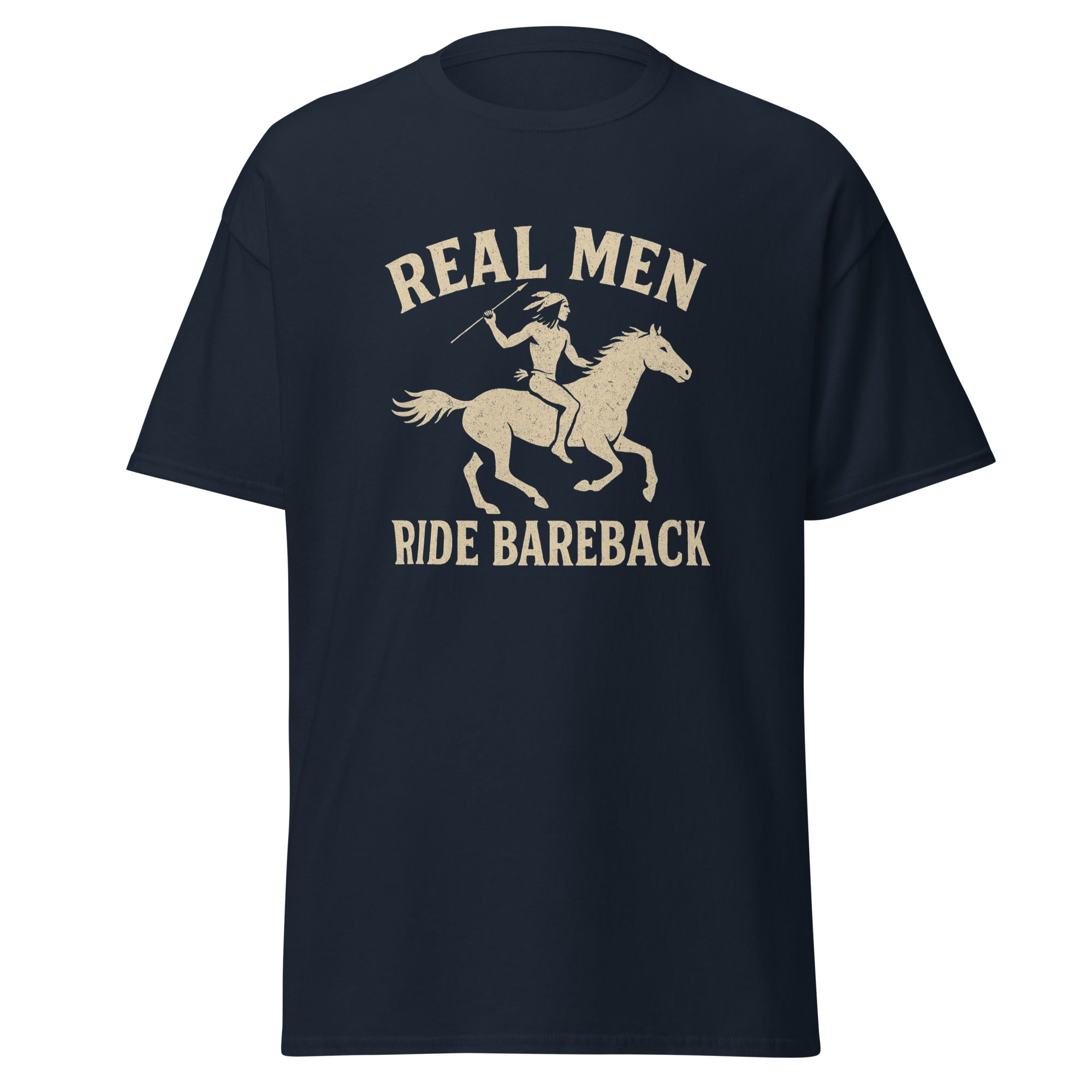 Real Men Ride Bareback Classic Cut Cotton Tee